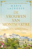 De vrouwen van Montmartre - Marie Lacrosse - ebook