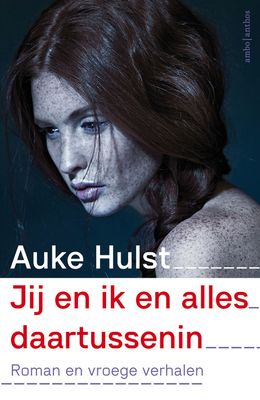 Jij en ik en alles daartussenin - Auke Hulst - ebook