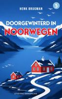 Reisverhaal Doorgewinterd in Noorwegen | Henk Brugman