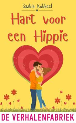 Hart voor een hippie - Saskia Kokkeel - ebook