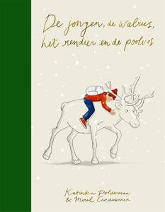 De jongen, de walrus, het rendier en de poolvos (Hardback)