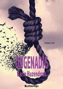 Ongenadig - Karin Hazendonk - ebook