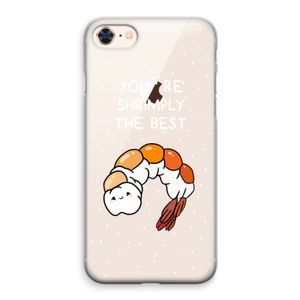 You're Shrimply The Best: iPhone 8 Transparant Hoesje