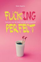 Fuck(ing) perfect - Bieke Ilegems - ebook