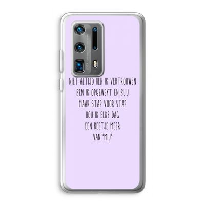 Zelfvertrouwen: Huawei P40 Pro Plus Transparant Hoesje