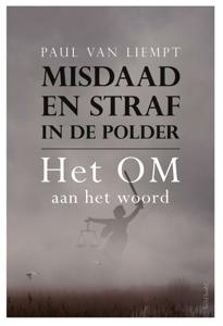 Misdaad en straf in de polder (Paperback)