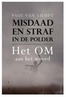 Misdaad en straf in de polder (Paperback)