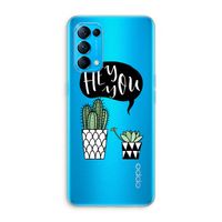 Hey you cactus: Oppo Find X3 Lite Transparant Hoesje