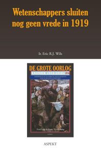 Wetenschappers sluiten nog geen vrede in 1919 - Eric R.J. Wils - ebook