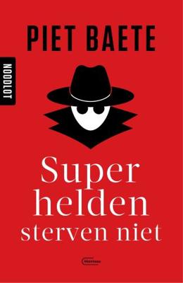Superhelden sterven niet (Paperback)