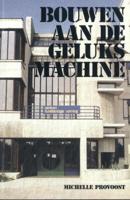 Bouwen aan de geluksmachine (Paperback)