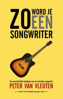 Zo word je een songwriter - Peter Van Vleuten - ebook