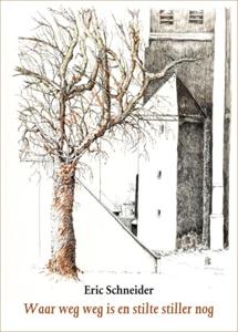 Waar weg weg is en stilte stiller nog (Paperback)