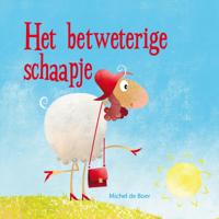 Het betweterige schaapje (Hardback)