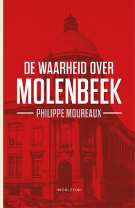 De waarheid over Molenbeek - Philippe Moureaux - ebook