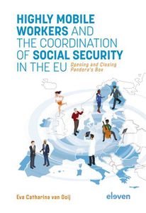 Highly Mobile Workers and the Coordination of Social Security in the EU - Eva van Ooij - ebook