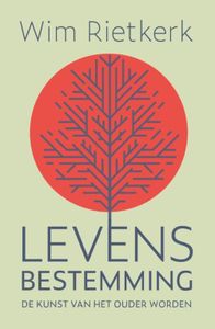 Levensbestemming - Wim Rietkerk - ebook