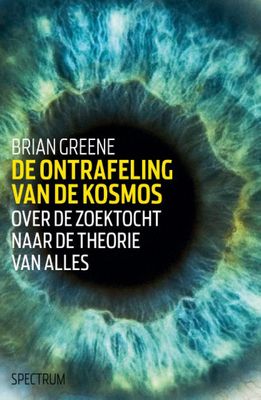 Brian Greene De ontrafeling van de kosmos Brian Greene De ontrafeling van de kosmos
