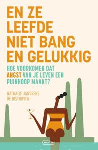 En ze leefde niet bang en gelukkig (Paperback)