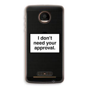Don't need approval: Motorola Moto Z Force Transparant Hoesje