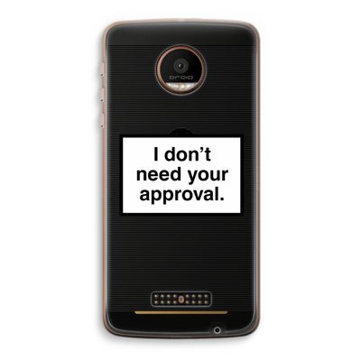 Don't need approval: Motorola Moto Z Force Transparant Hoesje