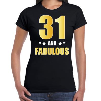 31 jaar and fabulous tekst - verjaardag cadeau t-shirt - zwart - voor dames