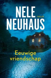 Eeuwige vriendschap - Nele Neuhaus - ebook