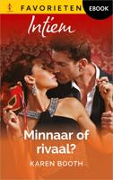 Minnaar of rivaal? - Karen Booth - ebook