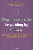 (Psycho)motorische begeleiding bij kinderen - Griet Dewitte, Kaat Dewitte, Wouter Carton - ebook