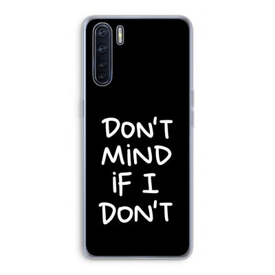 Don't Mind: Oppo A91 Transparant Hoesje