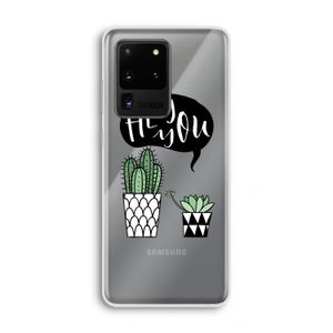 Hey you cactus: Samsung Galaxy S20 Ultra Transparant Hoesje