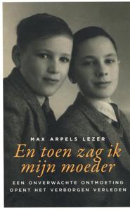 En toen zag ik mijn moeder (Paperback)