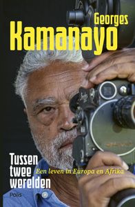 Tussen twee werelden - Georges Kamanayo - ebook