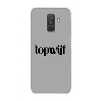 Topwijf Grijs Zwart: Samsung Galaxy A6 Plus (2018) Transparant Hoesje