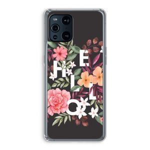 Hello in flowers: Oppo Find X3 Transparant Hoesje