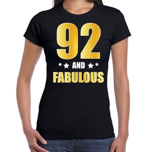 92 and fabulous verjaardag cadeau t-shirt / shirt goud 92 jaar zwart voor dames