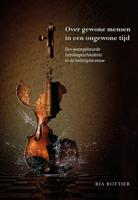 Over gewone mensen in een ongewone tijd (Paperback)