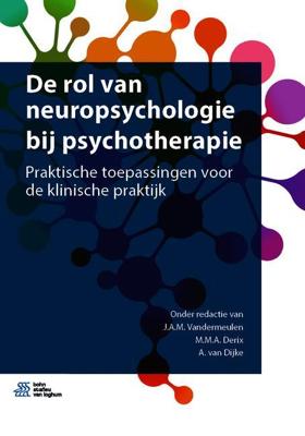 De rol van neuropsychologie bij psychotherapie (Paperback)