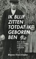 Ik blijf zitten totdat ik geboren ben (Paperback)