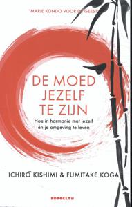 De moed jezelf te zijn (Paperback)