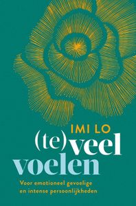 (Te)veel voelen - Imi Lo - ebook