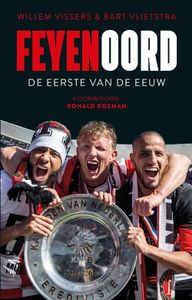 Feyenoord - Willem Vissers, Bart Vlietstra - ebook