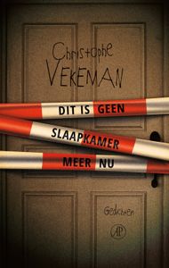 Dit is geen slaapkamer meer nu - Christophe Vekeman - ebook