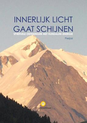Innerlijk Licht gaat schijnen (Paperback)