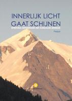 Innerlijk Licht gaat schijnen (Paperback)
