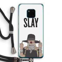 Slay All Day: Huawei Mate 20 Pro Transparant Hoesje met koord