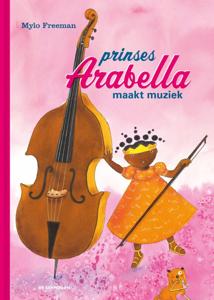 Prinses Arabella maakt muziek (Hardback)