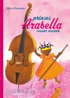 Prinses Arabella maakt muziek (Hardback)