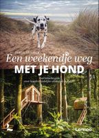 Wandelgids Een weekendje weg met je hond | Lannoo Wandelgids Een weekendje weg met je hond | Lannoo