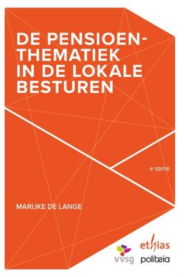De pensioenthematiek in lokale besturen (4de editie) (Paperback)